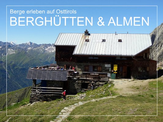 Hier kannst Du Hütten & Almen sortieren nach Wanderwegen oder Hüttennamen | Virgental.at