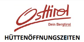 Öffnungszeiten von Almen, Ausflugsgasthöfen und Berghütten in Osttirol: Ideal für Ihre Bergtourenplanung und weitere Ausflugsplanungen.