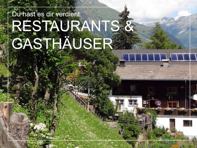 Restaurants - Berggasthäuser - Gasthöfe - Cafes im Virgental und Matrei in Osttirol